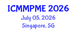 International Conference on Mining, Mineral Processing and Metallurgical Engineering (ICMMPME) July 05, 2026 - Singapore, Singapore