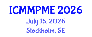 International Conference on Mining, Mineral Processing and Metallurgical Engineering (ICMMPME) July 15, 2026 - Stockholm, Sweden