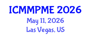International Conference on Mining, Mineral Processing and Metallurgical Engineering (ICMMPME) May 11, 2026 - Las Vegas, United States International Conference on Mining, Mineral Processing and Metallurgical Engineering (ICMMPME) May 11, 2026 - Las Vegas, United States