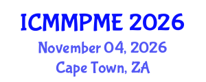 International Conference on Mining, Mineral Processing and Metallurgical Engineering (ICMMPME) November 04, 2026 - Cape Town, South Africa