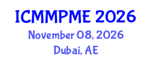 International Conference on Mining, Mineral Processing and Metallurgical Engineering (ICMMPME) November 08, 2026 - Dubai, United Arab Emirates
