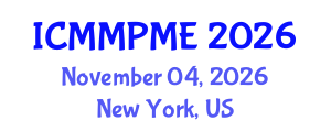 International Conference on Mining, Mineral Processing and Metallurgical Engineering (ICMMPME) November 04, 2026 - New York, United States International Conference on Mining, Mineral Processing and Metallurgical Engineering (ICMMPME) November 04, 2026 - New York, United States
