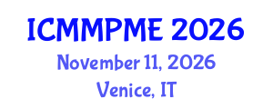 International Conference on Mining, Mineral Processing and Metallurgical Engineering (ICMMPME) November 11, 2026 - Venice, Italy