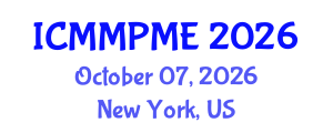 International Conference on Mining, Mineral Processing and Metallurgical Engineering (ICMMPME) October 07, 2026 - New York, United States International Conference on Mining, Mineral Processing and Metallurgical Engineering (ICMMPME) October 07, 2026 - New York, United States