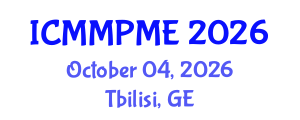 International Conference on Mining, Mineral Processing and Metallurgical Engineering (ICMMPME) October 04, 2026 - Tbilisi, Georgia International Conference on Mining, Mineral Processing and Metallurgical Engineering (ICMMPME) October 04, 2026 - Tbilisi, Georgia