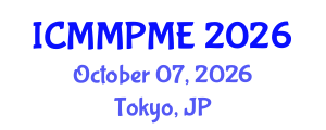 International Conference on Mining, Mineral Processing and Metallurgical Engineering (ICMMPME) October 07, 2026 - Tokyo, Japan International Conference on Mining, Mineral Processing and Metallurgical Engineering (ICMMPME) October 07, 2026 - Tokyo, Japan