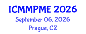 International Conference on Mining, Mineral Processing and Metallurgical Engineering (ICMMPME) September 06, 2026 - Prague, Czechia