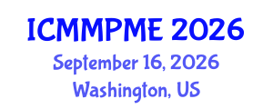 International Conference on Mining, Mineral Processing and Metallurgical Engineering (ICMMPME) September 16, 2026 - Washington, United States International Conference on Mining, Mineral Processing and Metallurgical Engineering (ICMMPME) September 16, 2026 - Washington, United States