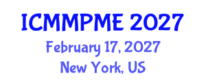 International Conference on Mining, Mineral Processing and Metallurgical Engineering (ICMMPME) February 17, 2027 - New York, United States International Conference on Mining, Mineral Processing and Metallurgical Engineering (ICMMPME) February 17, 2027 - New York, United States
