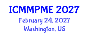 International Conference on Mining, Mineral Processing and Metallurgical Engineering (ICMMPME) February 24, 2027 - Washington, United States International Conference on Mining, Mineral Processing and Metallurgical Engineering (ICMMPME) February 24, 2027 - Washington, United States