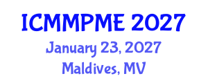 International Conference on Mining, Mineral Processing and Metallurgical Engineering (ICMMPME) January 23, 2027 - Maldives, Maldives International Conference on Mining, Mineral Processing and Metallurgical Engineering (ICMMPME) January 23, 2027 - Maldives, Maldives