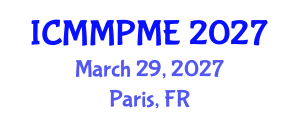 International Conference on Mining, Mineral Processing and Metallurgical Engineering (ICMMPME) March 29, 2027 - Paris, France International Conference on Mining, Mineral Processing and Metallurgical Engineering (ICMMPME) March 29, 2027 - Paris, France