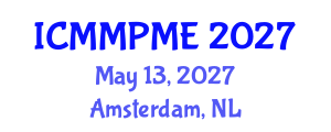 International Conference on Mining, Mineral Processing and Metallurgical Engineering (ICMMPME) May 13, 2027 - Amsterdam, Netherlands