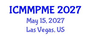 International Conference on Mining, Mineral Processing and Metallurgical Engineering (ICMMPME) May 15, 2027 - Las Vegas, United States International Conference on Mining, Mineral Processing and Metallurgical Engineering (ICMMPME) May 15, 2027 - Las Vegas, United States