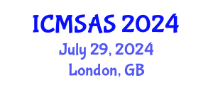 International Conference on Mobile Systems, Applications and Services (ICMSAS) July 29, 2024 - London, United Kingdom