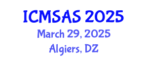 International Conference on Mobile Systems, Applications and Services (ICMSAS) March 29, 2025 - Algiers, Algeria