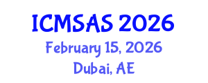 International Conference on Mobile Systems, Applications and Services (ICMSAS) February 15, 2026 - Dubai, United Arab Emirates