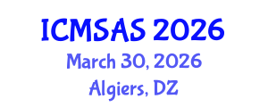 International Conference on Mobile Systems, Applications and Services (ICMSAS) March 30, 2026 - Algiers, Algeria International Conference on Mobile Systems, Applications and Services (ICMSAS) March 30, 2026 - Algiers, Algeria