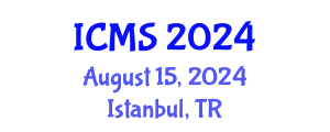International Conference on Modeling and Simulation (ICMS) August 15, 2024 - Istanbul, Turkey