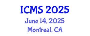 International Conference on Modeling and Simulation (ICMS) June 14, 2025 - Montreal, Canada
