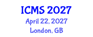 International Conference on Modeling and Simulation (ICMS) April 22, 2027 - London, United Kingdom