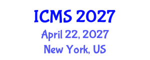 International Conference on Modeling and Simulation (ICMS) April 22, 2027 - New York, United States International Conference on Modeling and Simulation (ICMS) April 22, 2027 - New York, United States