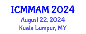 International Conference on Modern Medicine and Alternative Medicine (ICMMAM) August 22, 2024 - Kuala Lumpur, Malaysia