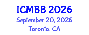 International Conference on Molecular Biology and Biochemistry (ICMBB) September 20, 2026 - Toronto, Canada