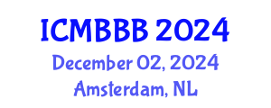 International Conference on Molecular Biology, Biochemistry and Biotechnology (ICMBBB) December 02, 2024 - Amsterdam, Netherlands