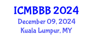 International Conference on Molecular Biology, Biochemistry and Biotechnology (ICMBBB) December 09, 2024 - Kuala Lumpur, Malaysia