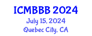 International Conference on Molecular Biology, Biochemistry and Biotechnology (ICMBBB) July 15, 2024 - Quebec City, Canada