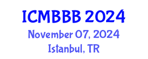 International Conference on Molecular Biology, Biochemistry and Biotechnology (ICMBBB) November 07, 2024 - Istanbul, Turkey