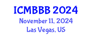International Conference on Molecular Biology, Biochemistry and Biotechnology (ICMBBB) November 11, 2024 - Las Vegas, United States