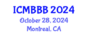 International Conference on Molecular Biology, Biochemistry and Biotechnology (ICMBBB) October 28, 2024 - Montreal, Canada