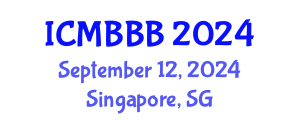 International Conference on Molecular Biology, Biochemistry and Biotechnology (ICMBBB) September 12, 2024 - Singapore, Singapore
