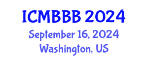 International Conference on Molecular Biology, Biochemistry and Biotechnology (ICMBBB) September 16, 2024 - Washington, United States