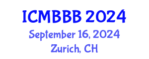International Conference on Molecular Biology, Biochemistry and Biotechnology (ICMBBB) September 16, 2024 - Zurich, Switzerland