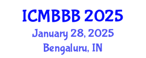 International Conference on Molecular Biology, Biochemistry and Biotechnology (ICMBBB) January 28, 2025 - Bengaluru, India