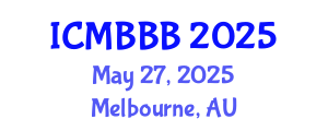 International Conference on Molecular Biology, Biochemistry and Biotechnology (ICMBBB) May 27, 2025 - Melbourne, Australia