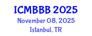 International Conference on Molecular Biology, Biochemistry and Biotechnology (ICMBBB) November 08, 2025 - Istanbul, Turkey