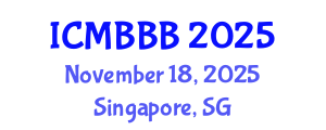 International Conference on Molecular Biology, Biochemistry and Biotechnology (ICMBBB) November 18, 2025 - Singapore, Singapore