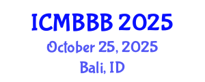 International Conference on Molecular Biology, Biochemistry and Biotechnology (ICMBBB) October 25, 2025 - Bali, Indonesia
