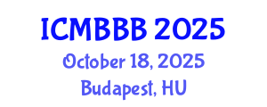 International Conference on Molecular Biology, Biochemistry and Biotechnology (ICMBBB) October 18, 2025 - Budapest, Hungary