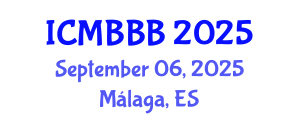 International Conference on Molecular Biology, Biochemistry and Biotechnology (ICMBBB) September 06, 2025 - Málaga, Spain