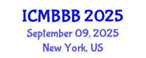 International Conference on Molecular Biology, Biochemistry and Biotechnology (ICMBBB) September 09, 2025 - New York, United States