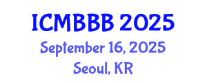 International Conference on Molecular Biology, Biochemistry and Biotechnology (ICMBBB) September 16, 2025 - Seoul, Republic of Korea