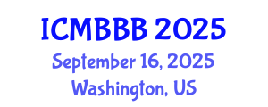 International Conference on Molecular Biology, Biochemistry and Biotechnology (ICMBBB) September 16, 2025 - Washington, United States