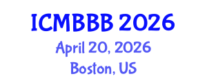 International Conference on Molecular Biology, Biochemistry and Biotechnology (ICMBBB) April 20, 2026 - Boston, United States International Conference on Molecular Biology, Biochemistry and Biotechnology (ICMBBB) April 20, 2026 - Boston, United States