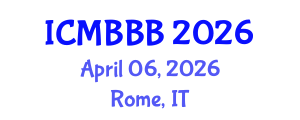 International Conference on Molecular Biology, Biochemistry and Biotechnology (ICMBBB) April 06, 2026 - Rome, Italy International Conference on Molecular Biology, Biochemistry and Biotechnology (ICMBBB) April 06, 2026 - Rome, Italy