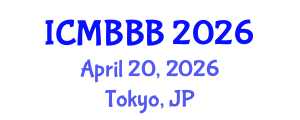 International Conference on Molecular Biology, Biochemistry and Biotechnology (ICMBBB) April 20, 2026 - Tokyo, Japan
